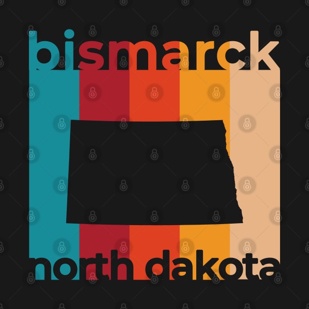 Bismarck North Dakota Retro by easytees