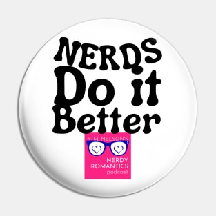 Nerds Do it Better - Pink Nerdy Romantics Logo Pin