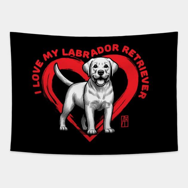 I Love My Labrador Retriever - I Love my dog - Gentle dog Tapestry by ArtProjectShop