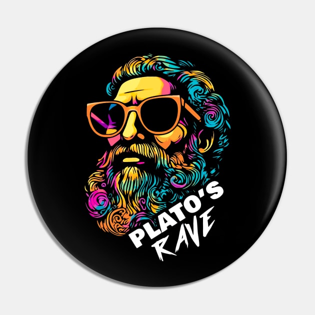 Plato's Rave Funny Philosophy Pin by zap