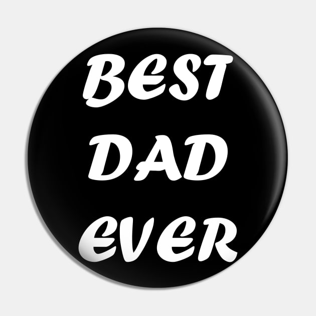 Best Dad Ever T-shirts Pin by haloosh