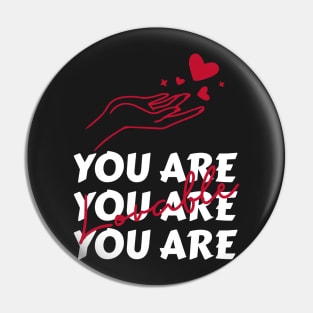 You are lovable red heart Pin