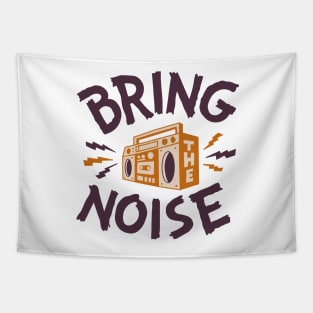 Bring the noise Tapestry