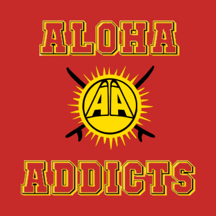 Aloha Addicts Surf n’ Sunshine T-Shirt