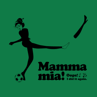 Mamma mia “whiff” T-Shirt