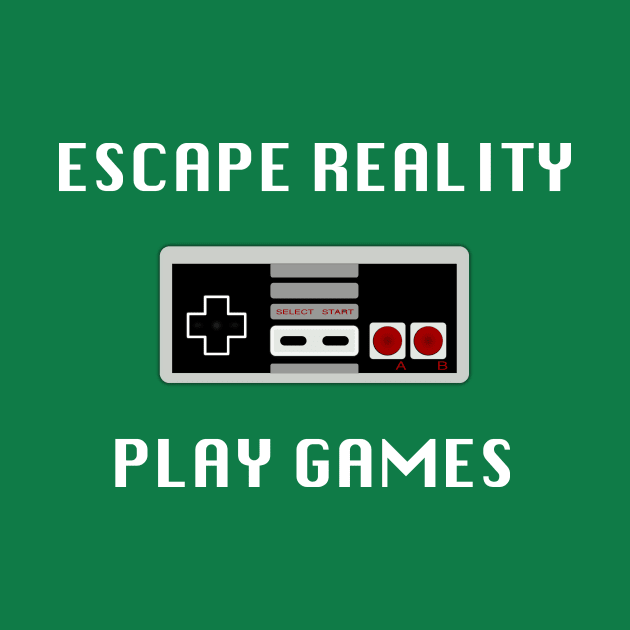 Escape Reality Play Games - Video Gamer Design by Clouds