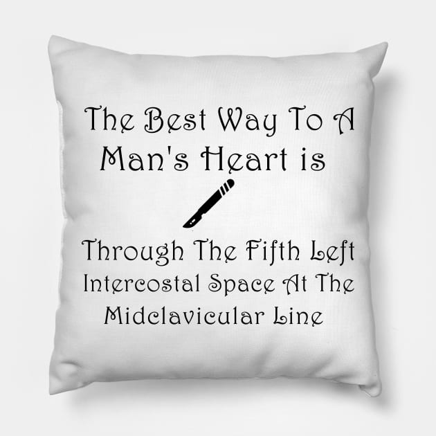 The Way To A Man's Heart Pillow by FunkyStyles