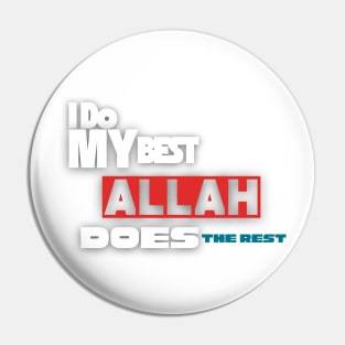 I do my best, Allah does the rest Pin