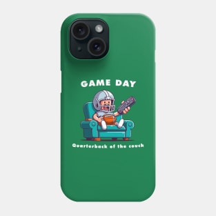 game day , quarterback of the couch Phone Case