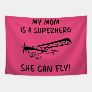 My mom is a super hero, she can fly! Tapestry