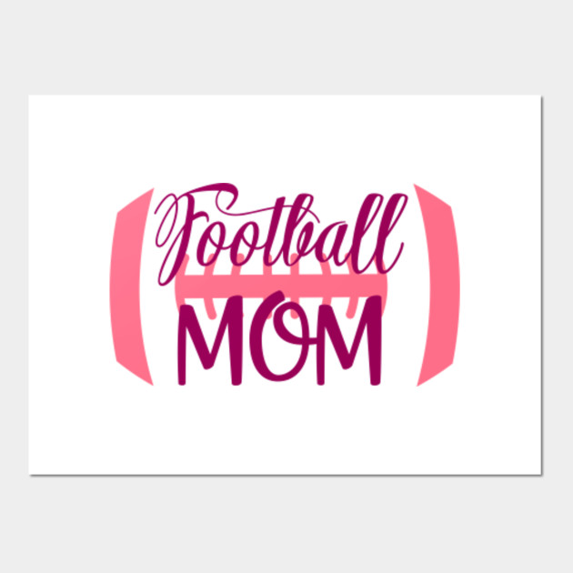 Football Mom Miscellaneous Quotes Sayings Gift Miscellaneous