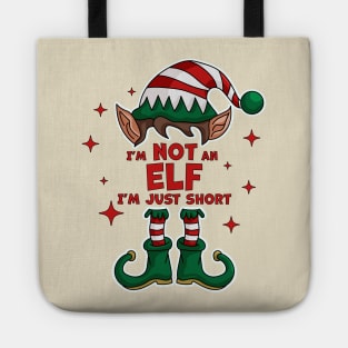 I'm Not An Elf I'm Just Short Elf Matching Family Christmas Tote