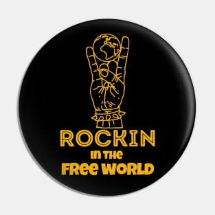 Rockin in the Free World Pin