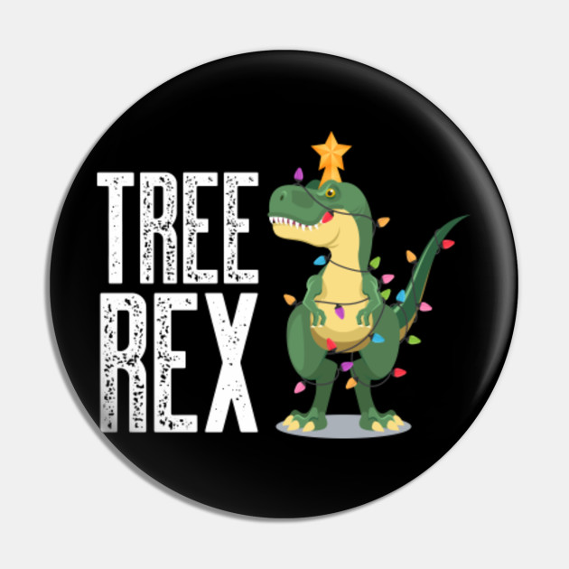 Christmas Tree Rex Dinosaur Christmas Lights T Rex Pun Joke Christmas Tree Rex Dinosaur Costume Pin Teepublic