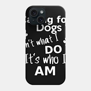 Caring For Dogs Phone Case