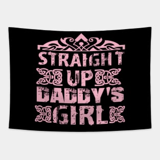 Straight Up Daddy'S Dad For Daughter Tapestry