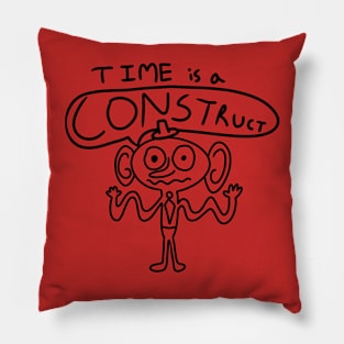 Time is a Construct Philosophy Man Pillow