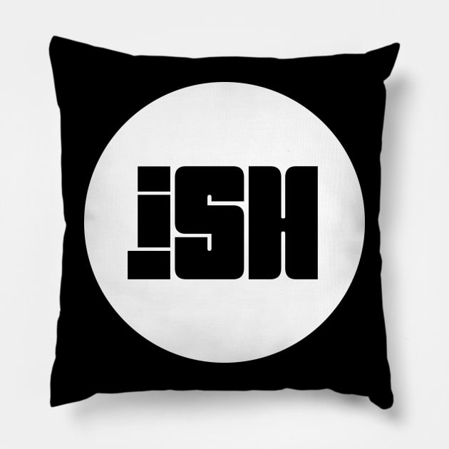 iSH Original White Logo Pillow by iSH