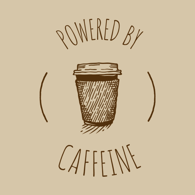 caffeine addict, coffee lover, powered by caffeine by MarJul