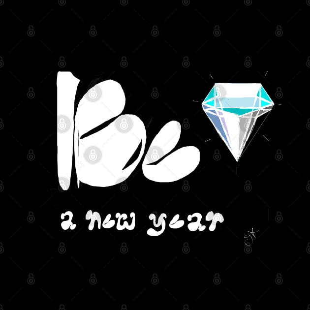 Be A New Year by ANoelleJay