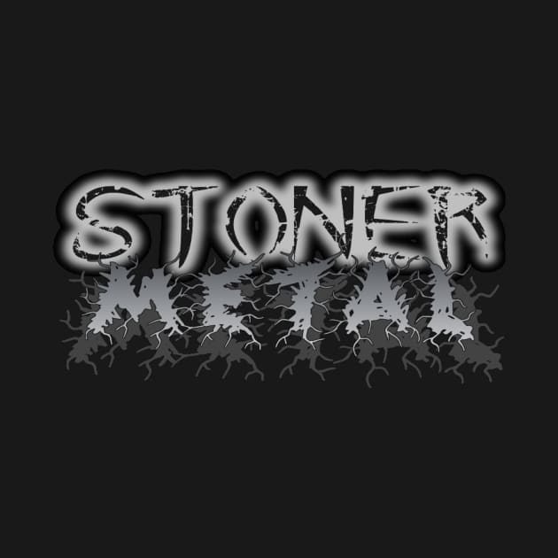 STONER METAL by DEATHCORECLOTHING