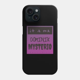 DOMINIK MYSTERIO Phone Case