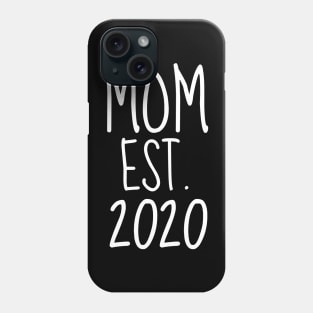 mom est. 2020 Phone Case