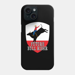 Future Bull Rider Ranch Mechanical Bull Riding Rodeo Western Phone Case