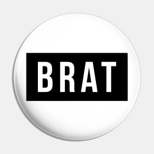 BRAT Pin