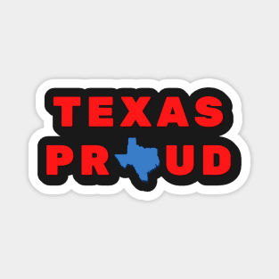 Texas Proud Magnet