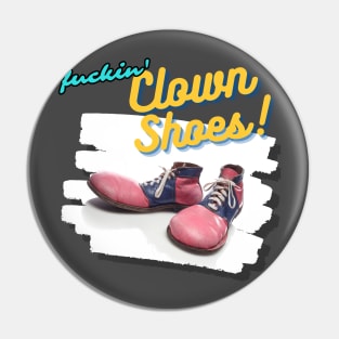 Clown Shoes! Pin