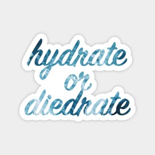 hydrate or diedrate Magnet