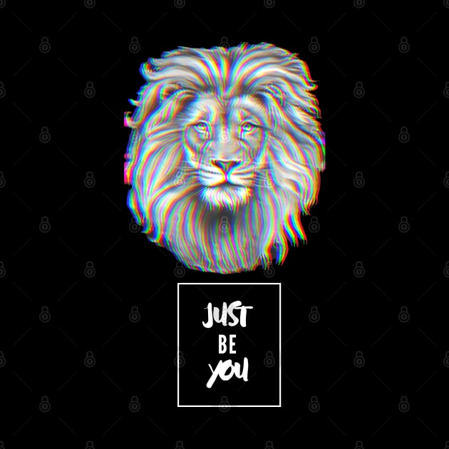 Just Be You! - Lion by Barts Arts