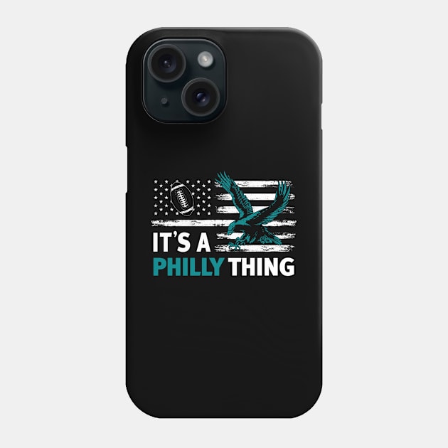IT'S A PHILLY THING - OFFICIAL PHILADELPHIA FAN DESIGN TEE Phone Case by GLOBAL TECHNO