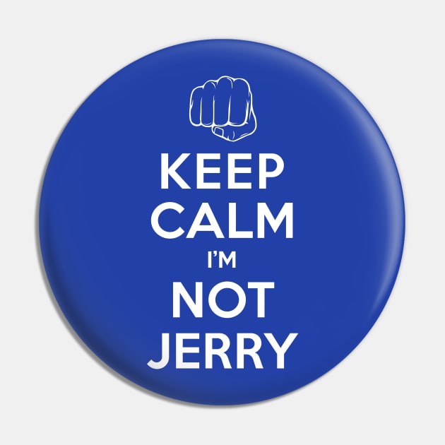 Not Jerry Pin by onewordgo