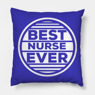 Best Nurse Ever Pillow