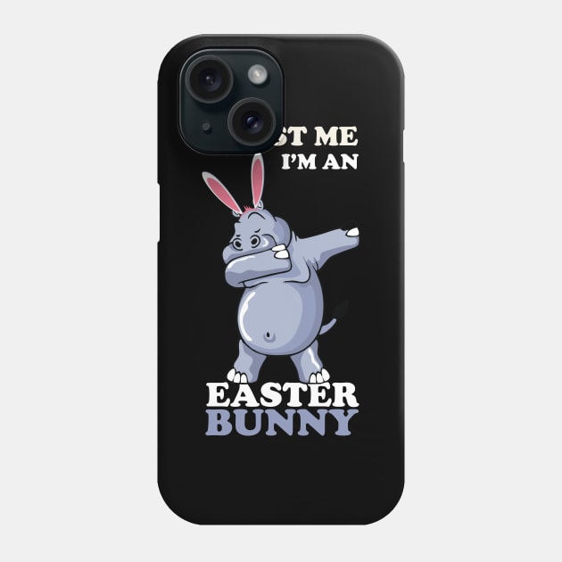 EASTER BUNNY DABBING - EASTER HIPPOS Phone Case by Pannolinno