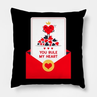 You Rule My Heart Pillow