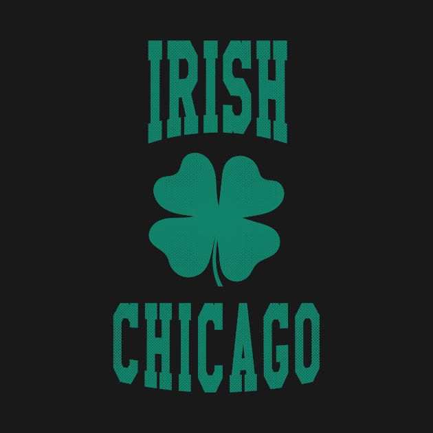 Chicago, Illinois - IL Irish St Patrick's Day by thepatriotshop