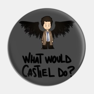 What would Castiel do? (black version) Pin