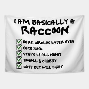 I'm Basically a Raccoon Checklist Tapestry