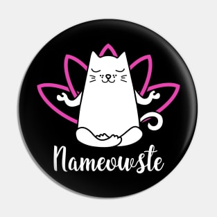 Nameowste Pin