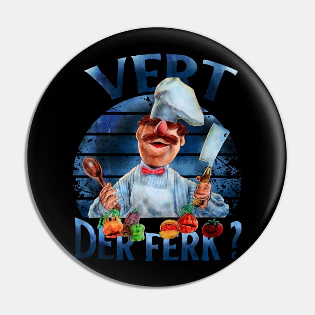 VERT DER FERK IS SWEDISH CHEF Pin by ngepetdollar