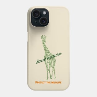 Save nature protect the wildlife Phone Case