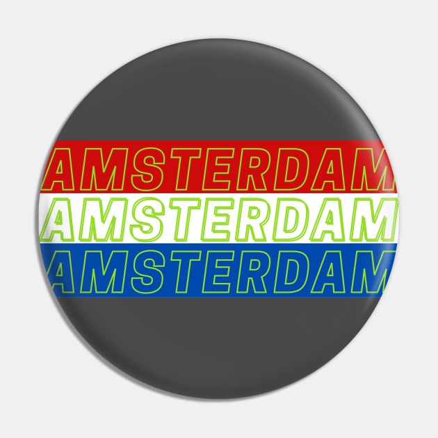 Amsterdam City in Netherlands Flag Colors Pin by aybe7elf