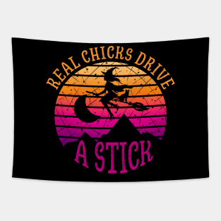 Real chicks drive a stick! Tapestry