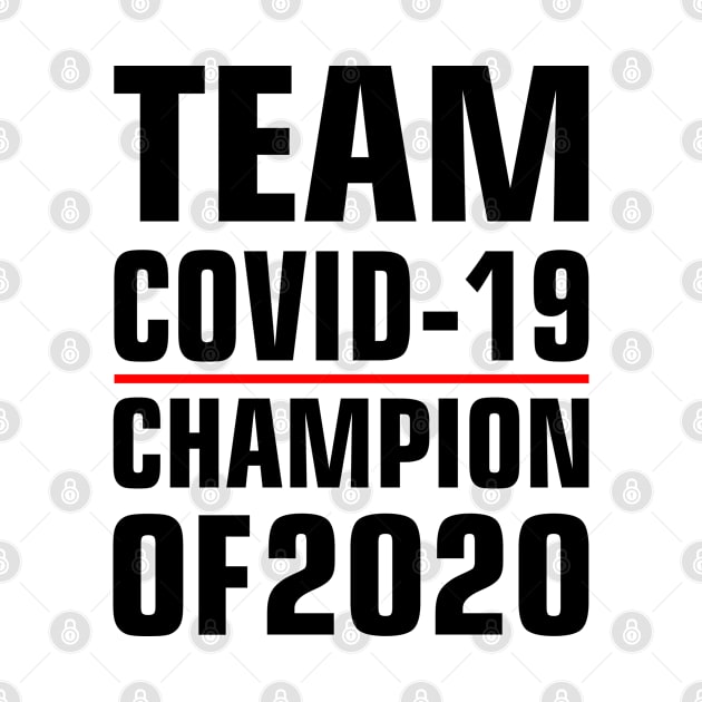 Team covid-19 Champions of 2020 by Chandan