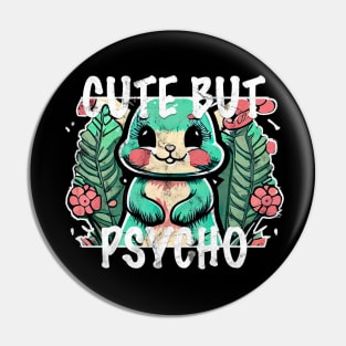 cute but psycho bunny Pin