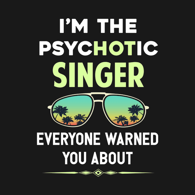 Psychotic Singer by symptomovertake