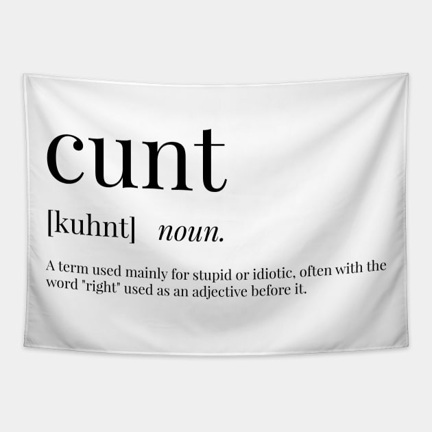 Cunt Definition Tapestry by definingprints